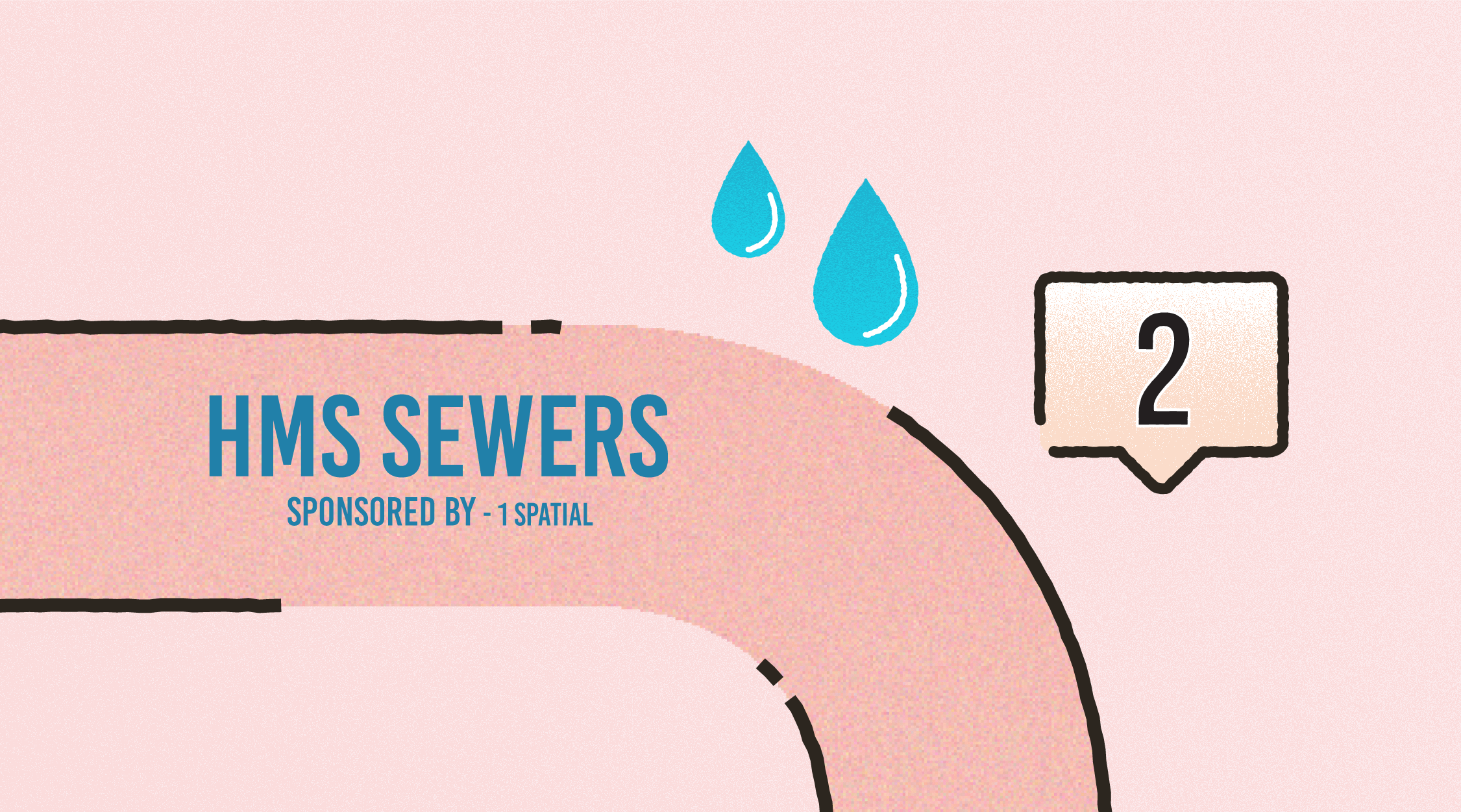 HMS Sewers